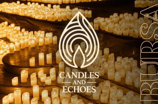 Candles and Echoes – Bursa