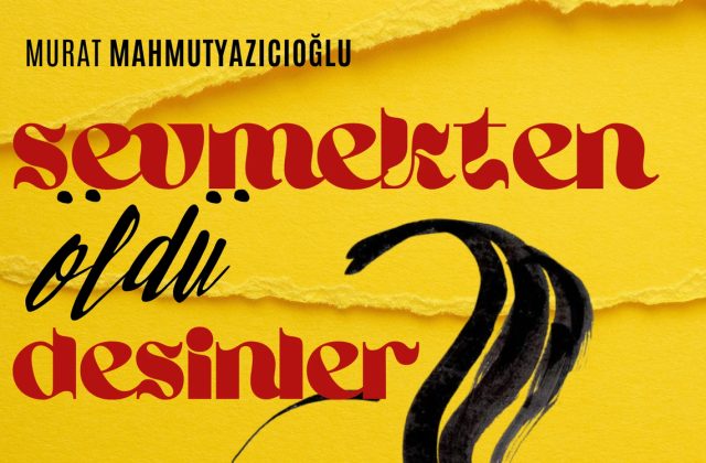 Sevmekten Öldü Desinler
